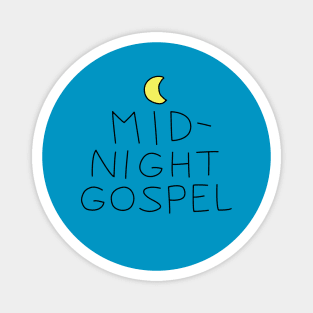 Midnight Gospel Magnet